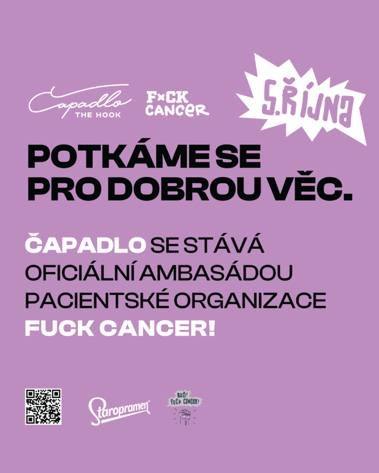 F*CK CANCER × Čapadlo – Potkáme se pro dobrou věc